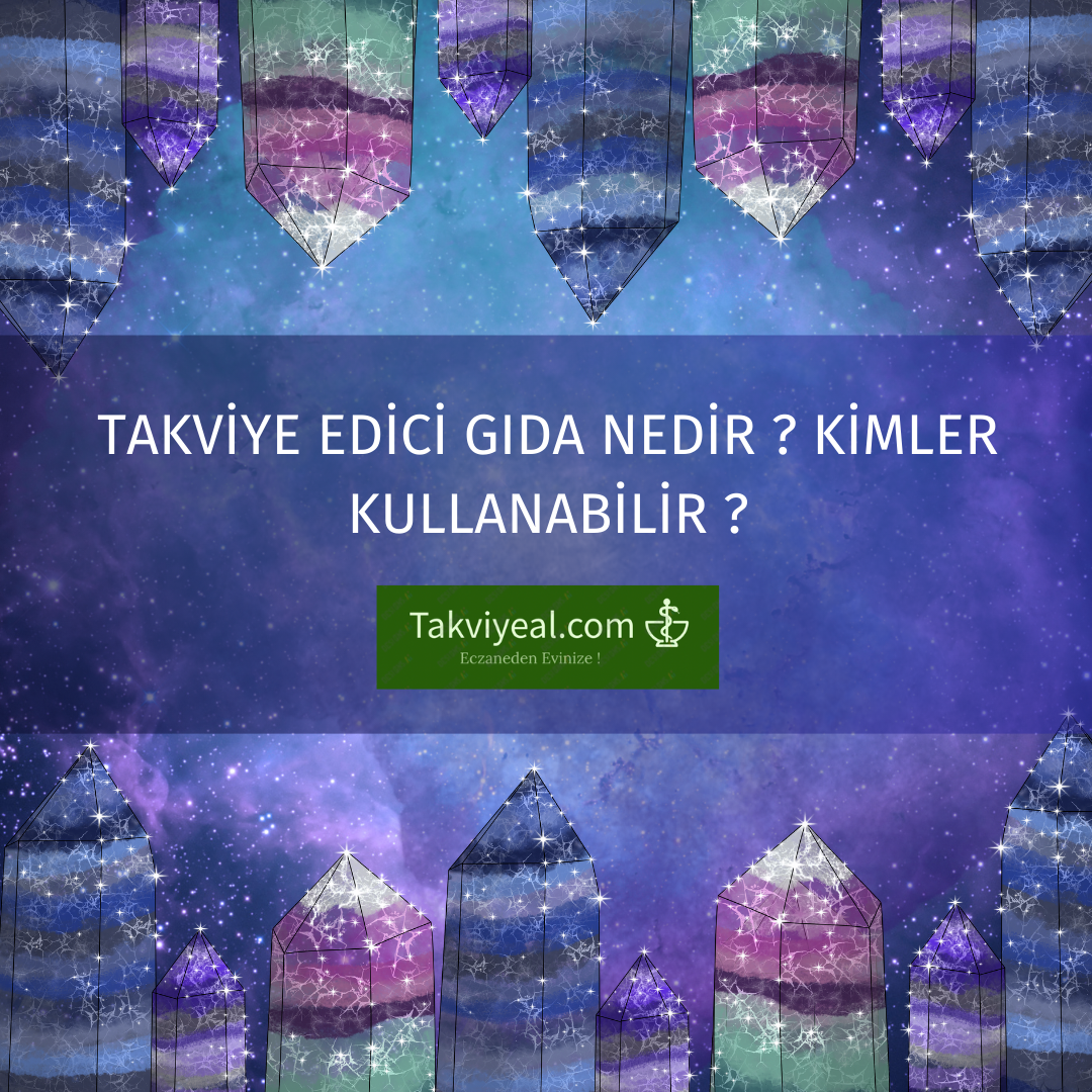 Takviye Edici Gıda Nedir ?