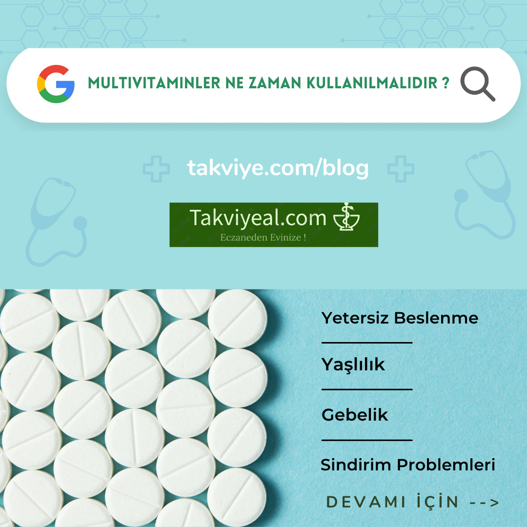 Multivitaminler Ne Zaman Kullanılmalıdır?